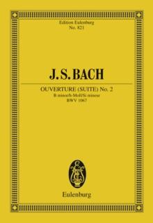 Overture (Suite) No. 2 B minor : BWV 1067