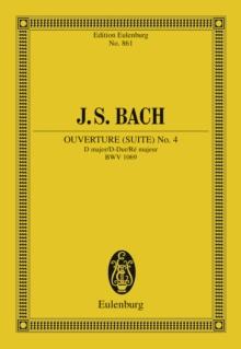 Overture (Suite) No. 4 D major : BWV 1069