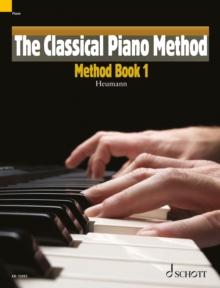 The Classical Piano Method : Method Book 1