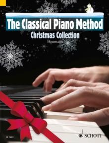 The Classical Piano Method : Christmas Collection