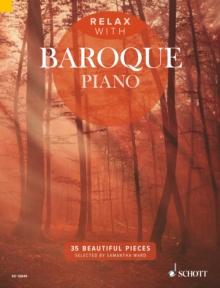 Relax with Baroque Piano : 35 Beautiful Pieces