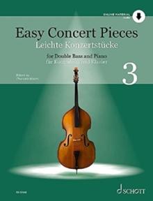 Easy Concert Pieces : Vol. 3. double bass and piano.