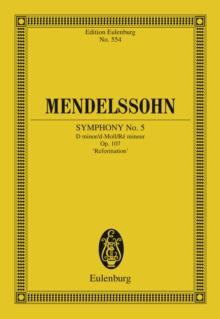 Symphony No. 5 D minor : Op. 107, "Reformation"