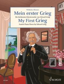 My First Grieg : Easiest Piano Pieces by Edvard Grieg