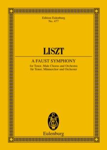 A Faust Symphony : in three Character-Pictures