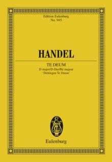 Te Deum D major : "Dettingen Te Deum"