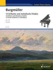 12 Brilliant and Melodious Studies : Op. 105: Piano