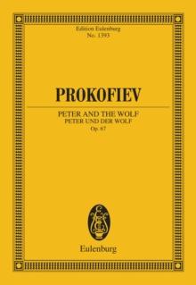 Peter and the Wolf : A musical tale for children, Op. 67