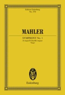 Symphony No. 1 D major : "The Titan"