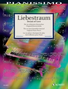 Liebestraum : 50 intermediate original piano pieces