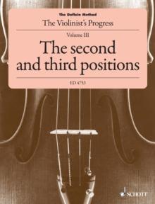 The Doflein Method : The Violinist's Progress. The second and third positions