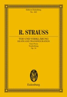 Tod und Verklarung : Tone Poem, Op. 24