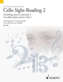 Cello Sight-Reading 2 : A fresh approach