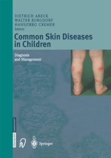 Common Skin Diseases in Children : Diagnosis and Management