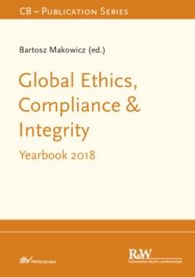 Global Ethics, Compliance & Integrity : Yearbook 2018