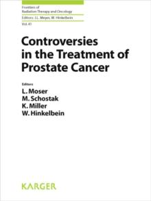 Controversies in the Treatment of Prostate Cancer : 10th International Symposium on Special Aspects of Radiotherapy, Berlin, September 2006.