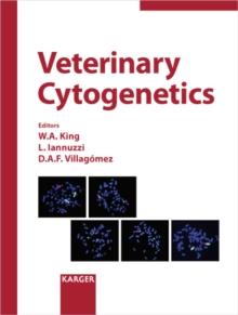 Veterinary Cytogenetics : Reprint of: Cytogenetic and Genome Research 2008, Vol. 120, No. 1-2