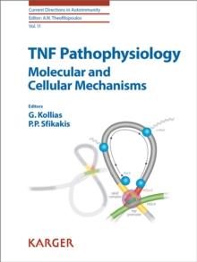 TNF Pathophysiology : Molecular and Cellular Mechanisms.