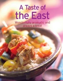 A Taste of the East : Our 100 top recipes presented in one cookbook