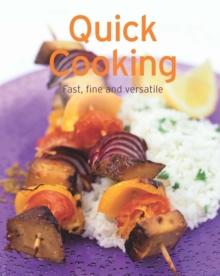 Quick Cooking : Our 100 top recipes presented in one cookbook