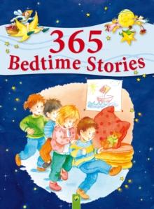 365 Bedtime Stories : A Year Full of Sweet Dreams