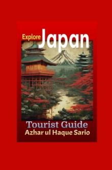 Explore Japan : Tourist Guide