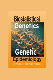 Biostatistical Genetics and Genetic Epidemiology