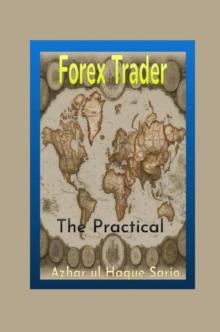 The Practical Forex Trader