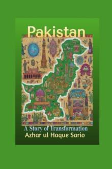 Pakistan : A Story of Transformation