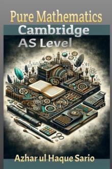 Cambridge Pure Mathematics : AS Level