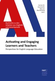 Activating and Engaging Learners and Teachers : Perspectives for English Language Education