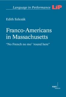 Franco-Americans in Massachusetts : "No French no mo' 'round here"