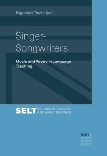 Singer-Songwriters : Music and Poetry in Language Teaching