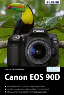 Canon EOS 90D - The big guide to master your camera