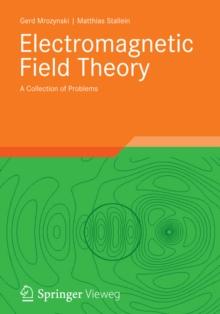 Electromagnetic Field Theory : A Collection of Problems