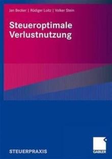 Steueroptimale Verlustnutzung