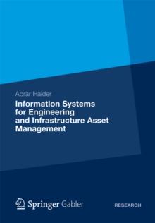 Information Systems for Engineering and Infrastructure Asset Management