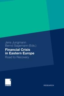 Financial Crisis in Eastern Europe : Road to Recovery