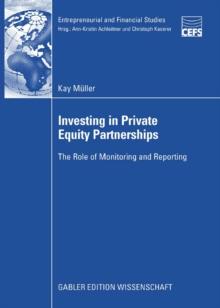 Investing in Private Equity Partnerships : The Role of Monitoring and Reporting