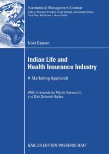 Indian Life and Health Insurance Industry : A Marketing Approach