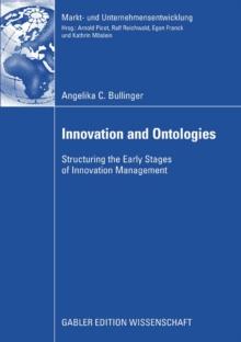 Innovation and Ontologies : Structuring the Early Stages of Innovation Management