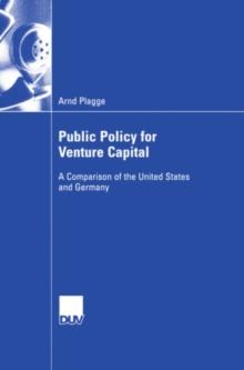 Public Policy for Venture Capital : A Comparison of  the United States and Germany