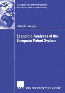 Economic Analyses of the European Patent System