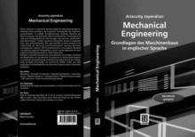 Mechanical Engineering : Grundlagen des Maschinenbaus in englischer Sprache