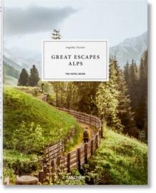 Great Escapes Alps. The Hotel Book