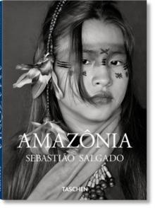 Sebastiao Salgado. Amazonia