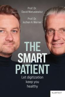 The smart patient : Let digitization keep you healthy