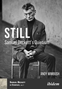 Still - Samuel Beckett's Quietism