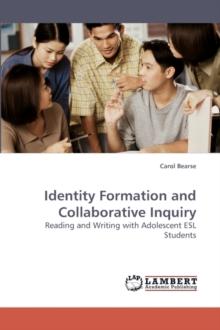 Identity Formation and Collaborative Inquiry