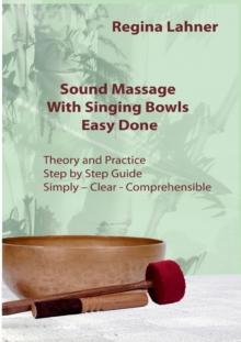 Sound Massage With Singing Bowls : Easy Done